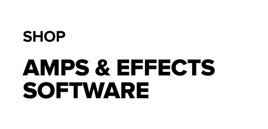 Shop Amps & Effects Software