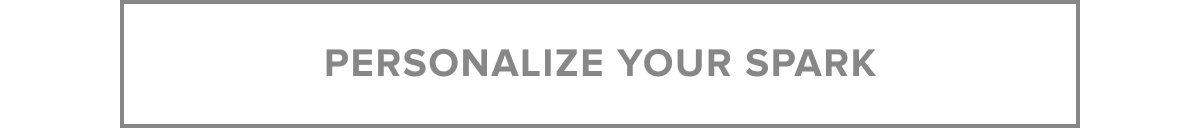Personalize Your Spark